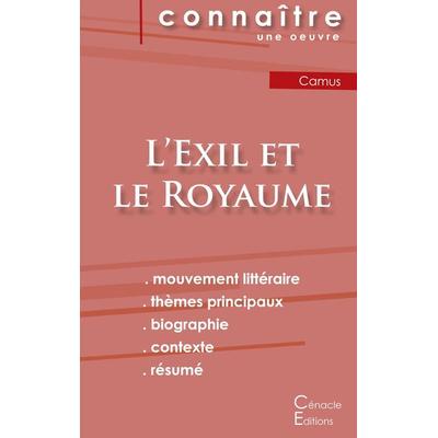 Fiche de lecture L'Exil et le Royaume (Analyse littéraire de référence et résumé complet), Taschenbuch von Albert Camus, Les éditions du Cénacle,