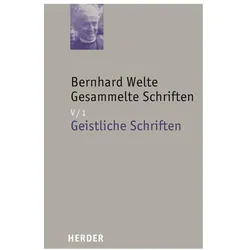 Welte,B.:Gesamm.Schriften.5/1 Geistl.Sc, Fachbücher von Bernhard Welte