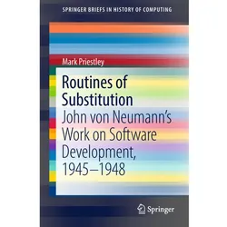 Routines of Substitution, Fachbücher von Mark Priestley