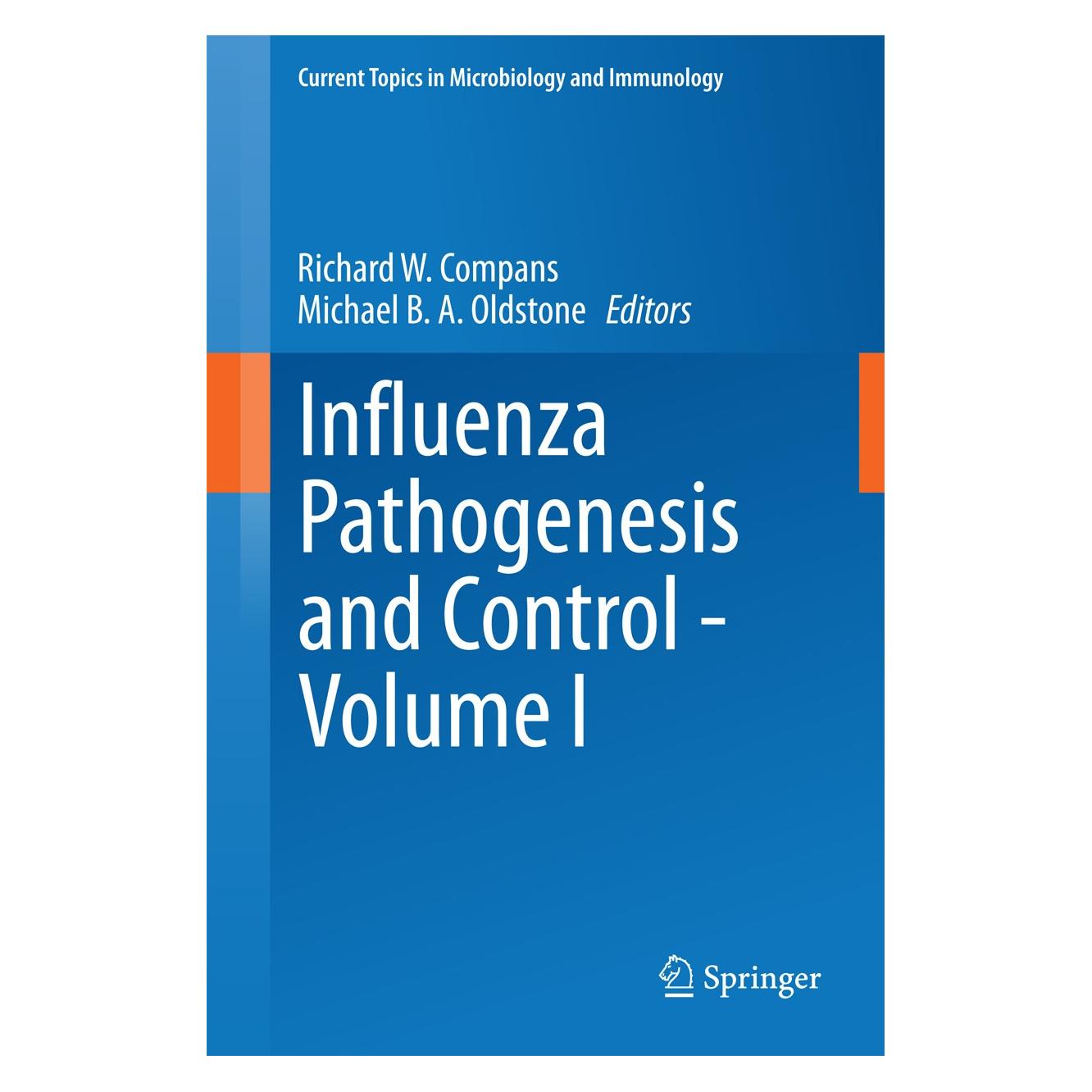 Springer Influenza Pathogenesis and Control - Vo (9783319111544)