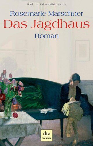 Rosemarie Marschner - Das Jagdhaus: Roman - Preis vom 09.10.2026 07:28:09 h