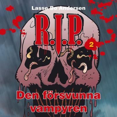 R.I.P. 2 – Den försvunna vampyren - Lasse Bo Andersen, Audio, 9788726618914