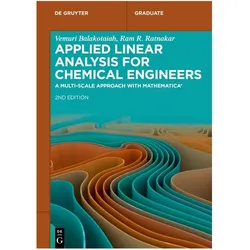 Balakotaiah:Applied Linear Analysis for, Fachbücher von Ram R Ratnakar, Vemuri Balakotaiah