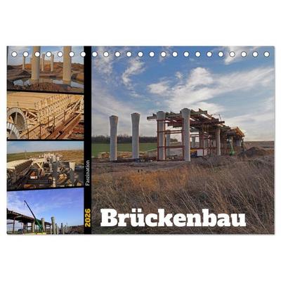 Faszination Brückenbau (Tischkalender 2026 DIN A5 quer), CALVENDO Monatskalender