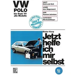 VW Polo (alle Modelle bis September '81), Ratgeber von Dieter Korp