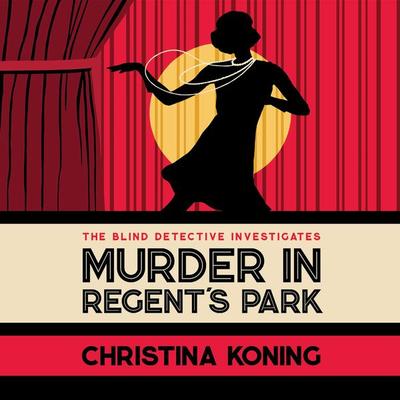Murder in Regent's Park - Christina Koning, Audio, 9781399175005