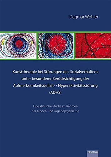Dagmar Wohler - Kunsttherapie bei Störungen des Sozialverhaltens unter besonderer Berücksichtigung der Aufmerksamkeitsdefizit- / Hyperaktivitätsstörung (ADHS): Eine ... im Rahmen der Kinder- und Jugendpsychiatrie - Preis vom 11.10.2026 15:43:13 h