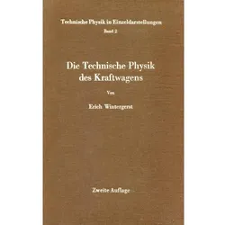 Die Technische Physik des Kraftwagens, Fachbücher von E. Wintergerst