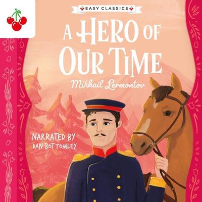 A Hero of Our Time - The Easy Classics Epic Collection - Mikhail Lermontov, Audio, 9781782267904