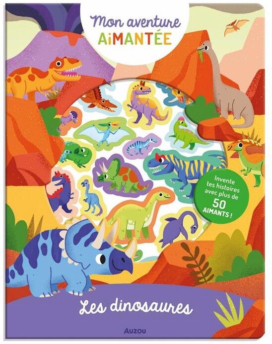 Mon aventure aimantée : Les dinosaures - Auzou