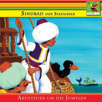 Sindbad der Seefahrer 01 - Abenteuer um die Juwelen - , Audio, 4056198071182