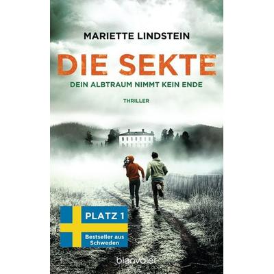 Die Sekte - Dein Albtraum nimmt kein Ende, Taschenbuch von Mariette Lindstein, Blanvalet, 978-3-7341-0785-6