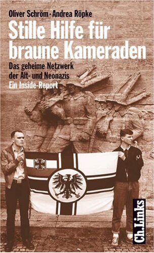 Oliver Schröm - Stille Hilfe für braune Kameraden. Das geheime Netzwerk der Alt- und Neonazis - Preis vom 10.10.2026 11:48:34 h
