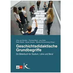 Geschichtsdidaktische Grundbegriffe, Schulbücher von Susan Krause, Wanda Schürenberg, Peter Riedel, Thomas Must, Lars Deile, Jörg van Norden