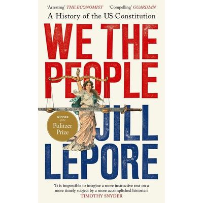 We the People, Taschenbuch von Jill Lepore, Quercus Publishing Plc, 978-1-399-82708-9