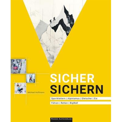 Sicher Sichern - Lehrbuch, Taschenbuch von Michael Hoffmann, Panico Alpinverlag, 978-3-95611-175-4