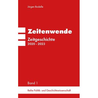 Zeitenwende Band 1, Set von Jürgen Bodelle, Pegasus Bücher, 978-3-9825492-2-4