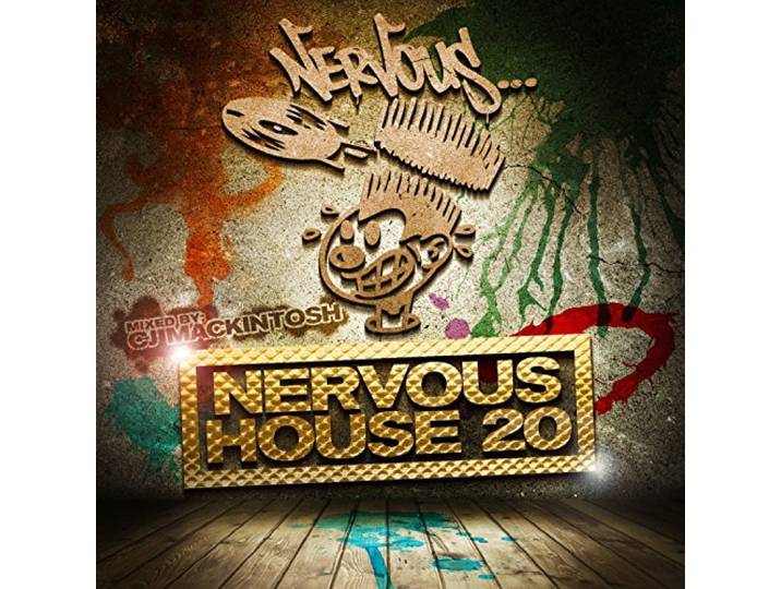 Cj Mackintosh - Nervous House 20: Cj Mackintos