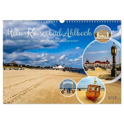 Mein Kaiserbad Ahlbeck (Wandkalender 2027 DIN A3 quer), CALVENDO Monatskalender