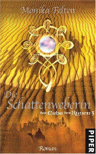 Monika Felten - Die Schattenweberin: Das Erbe der Runen 3 - Preis vom 09.10.2026 07:28:09 h