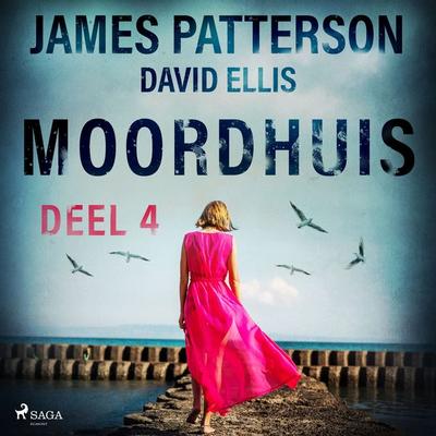 Moordhuis - Deel 4 - David Ellis,James Patterson, Audio, 9788726506280