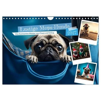 Lustige Mops-Hunde: Die charmanten Meister von Chaos und Unfug (Wandkalender 2027 DIN A4 quer), CALVENDO Monatskalender