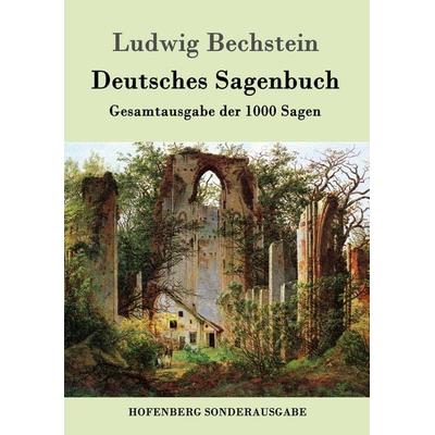 Deutsches Sagenbuch, Taschenbuch von Ludwig Bechstein, Hofenberg, 978-3-86199-238-7