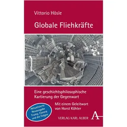 Globale Fliehkräfte, Fachbücher von Vittorio Hösle