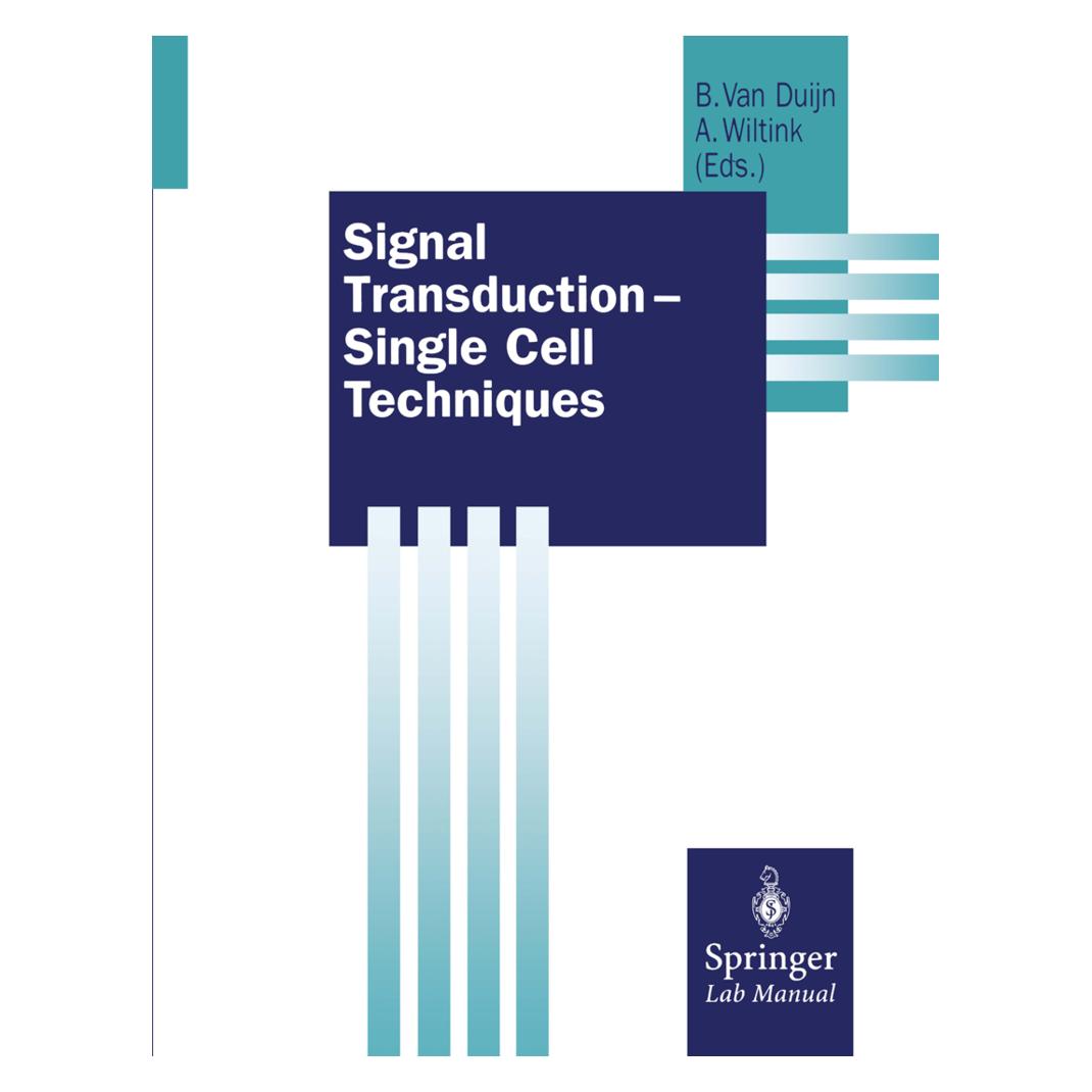 Springer Signal Transduction Single Cell Techniques (Englisch, Softcover, Anneke Wiltink, Bert van Duijn) (55526889)