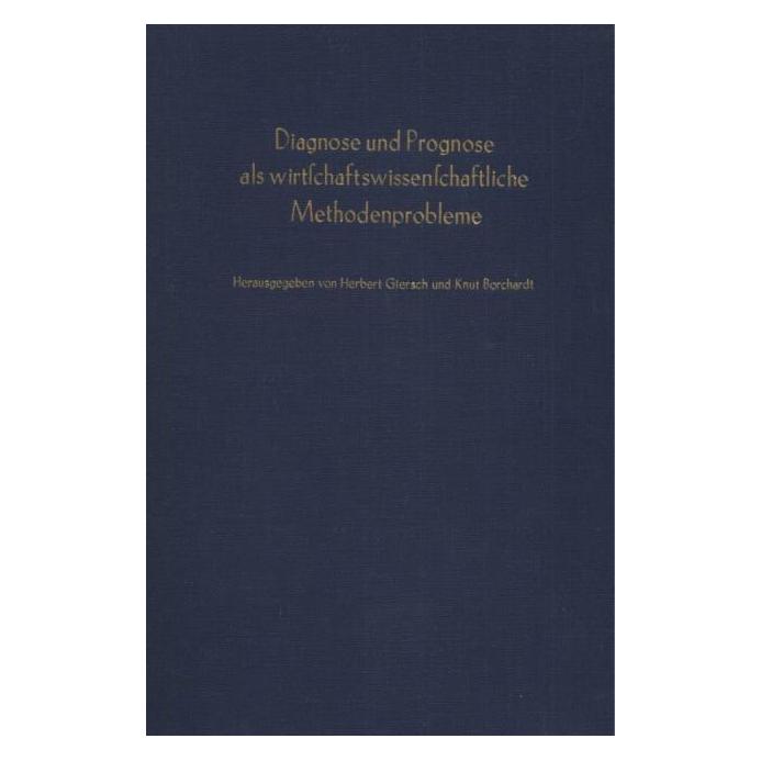 Duncker Diagnose und Prognose als wirtschaftswi (Deutsch, Herbert Giersch, Knut Borchardt) (67825043)
