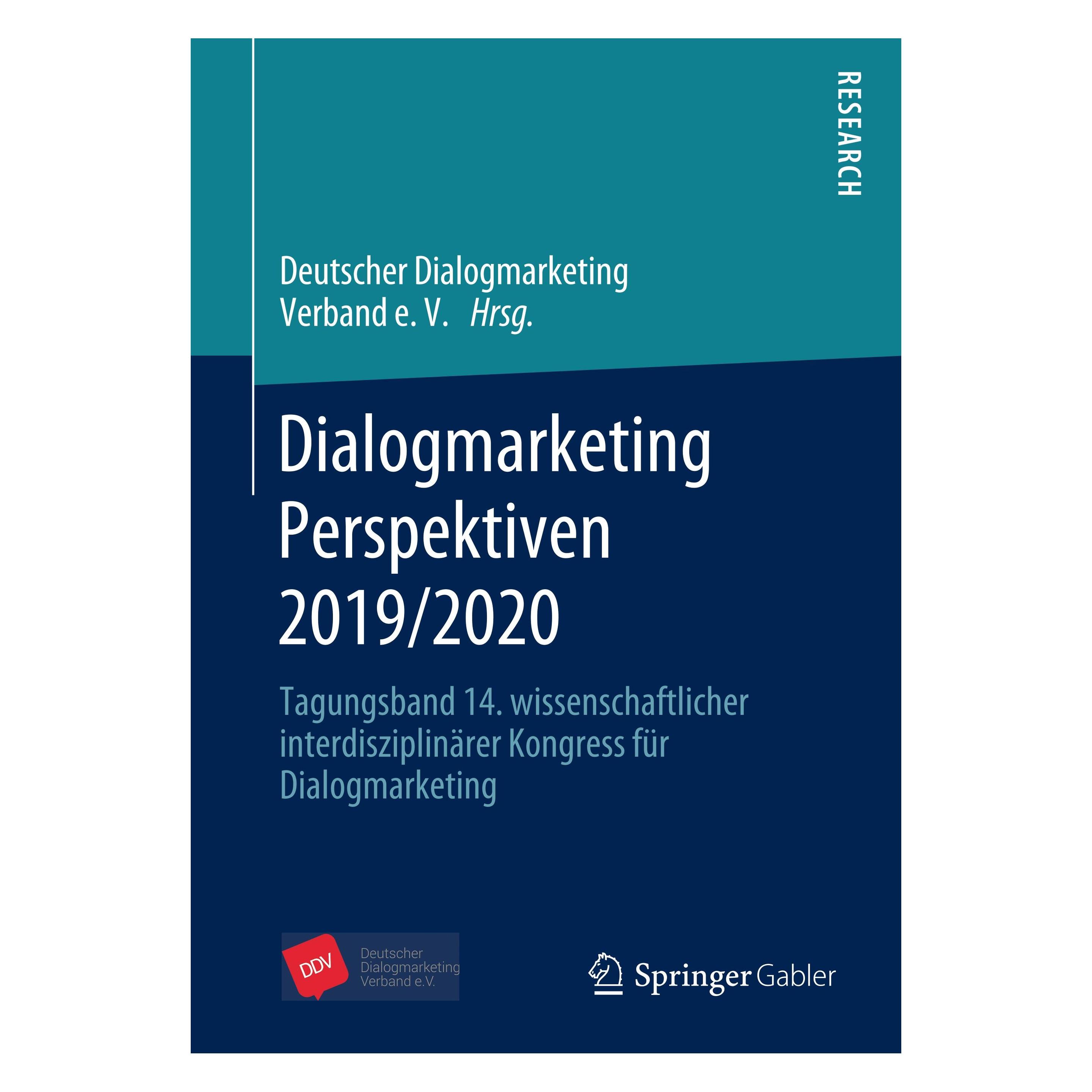 Springer Dialogmarketing Perspektiven 2019/2020 (Deutsch, Softcover, Deutscher Dialogmarketing Verband e. V. DDV) (33608699)