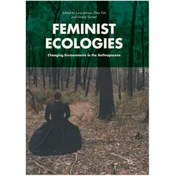 Feminist Ecologies, Fachbücher von Denise Varney, Lara Stevens, Peta Tait