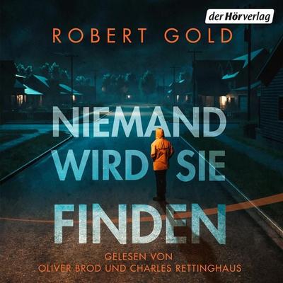Niemand wird sie finden - Robert Gold, Audio, 9783844556025
