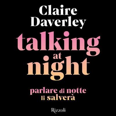 Talking at Night - Claire Daverley, Audio, 9788831811767