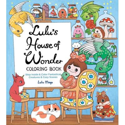 Lulu's House of Wonder Coloring Book, Taschenbuch von Lulu Mayo, Workman, 978-0-7603-9564-6