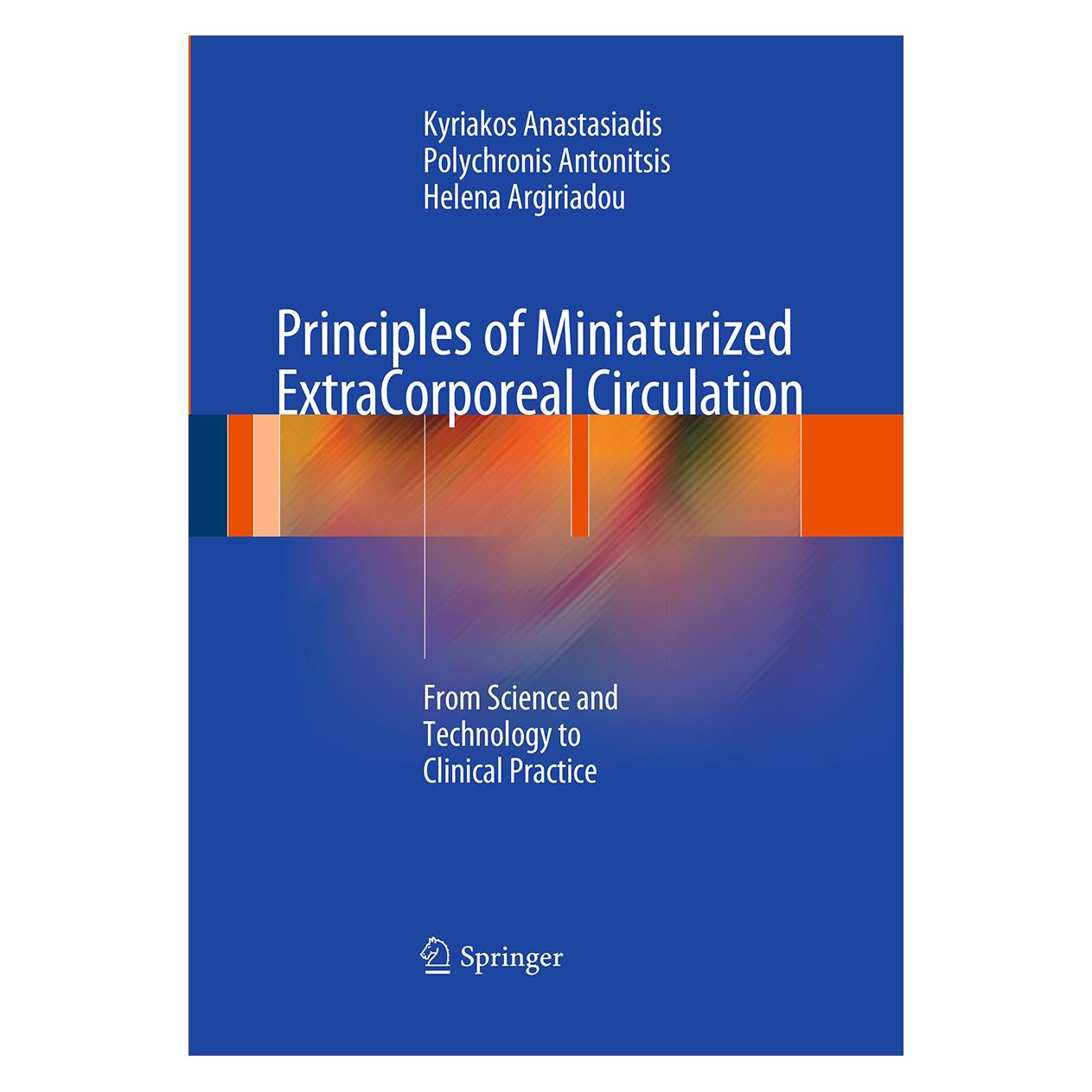 Springer Principles of Miniaturized ExtraCorporeal Circulation (Englisch, Softcover, Helena Argiriadou, Kyriakos Anastasiadis, Polychronis Antonitsis) (55966641)
