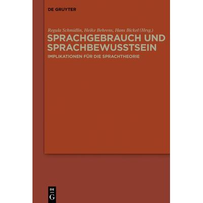 Sprachgebrauch und Sprachbewusstsein, Gebundene Ausgabe von , De Gruyter Mouton, 978-3-11-043794-2