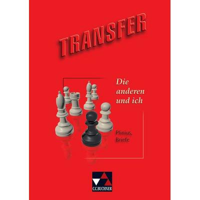 Transfer. Die Lateinlektüre / Die anderen und ich, Geheftet von Christian Zitzl, Buchner, C.C., 978-3-7661-5179-7