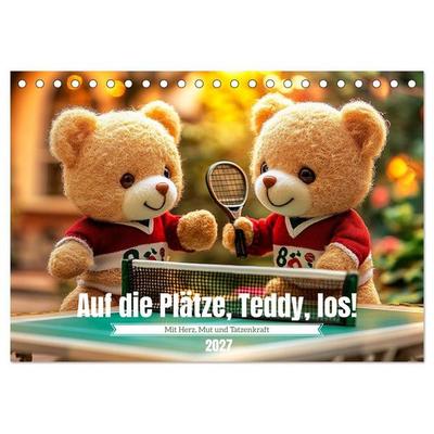 Auf die Plätze, Teddy, los! (Tischkalender 2027 DIN A5 quer), CALVENDO Monatskalender