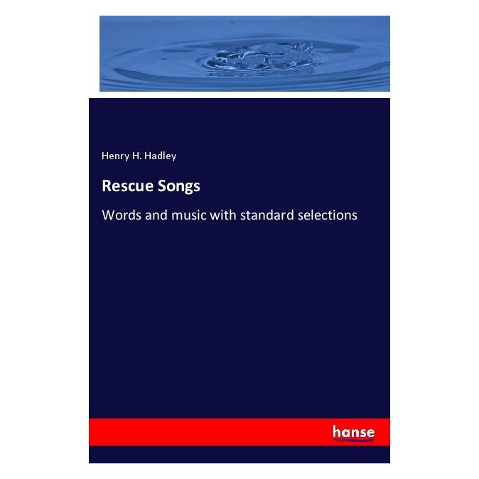 Hansebooks Rescue Songs (Englisch, Softcover, Henry H Hadley) (55974100)