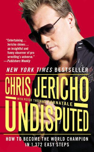 Chris Jericho - Undisputed: How to Become the World Champion in 1,372 Easy Steps - Preis vom 09.10.2026 07:28:09 h