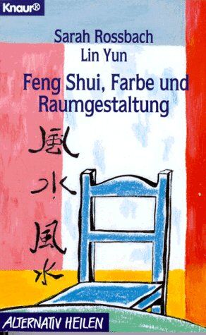 Sarah Rossbach - Feng Shui, Farbe und Raumgestaltung. - Preis vom 30.09.2026 09:01:18 h
