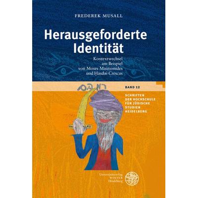 Herausgeforderte Identität, Taschenbuch von Frederek Musall, Universitätsverlag Winter GmbH Heidelberg, 978-3-8253-5523-4