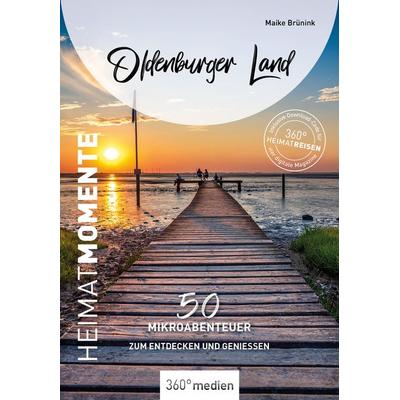 Oldenburger Land - HeimatMomente, Taschenbuch von Maike Brünink, 360° medien, 978-3-96855-589-8