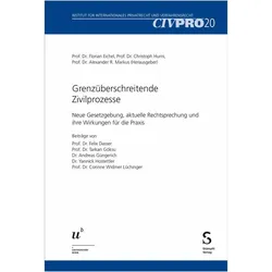 Grenzüberschreitende Zivilprozesse, Fachbücher von Christoph Hurni, Alexander R. Markus, Florian Eichel