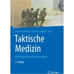 Taktische Medizin, Fachbücher von Christian Neitzel, Karsten Ladehof