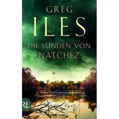 Die Sünden von Natchez, Gebundene Ausgabe von Greg Iles, Rütten & Loening Berlin
