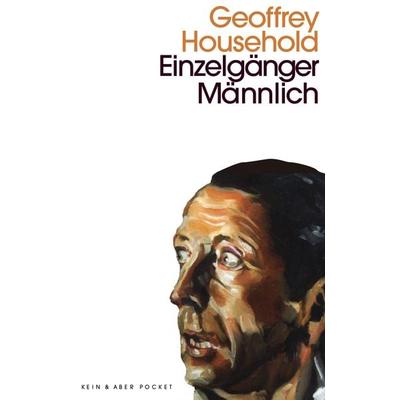 Einzelgänger, männlich, Taschenbuch von Geoffrey Household, Kein & Aber, 978-3-0369-5971-9