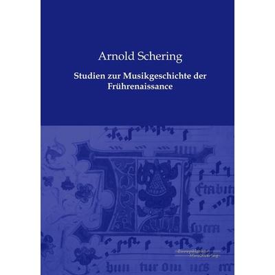 Studien zur Musikgeschichte der Frührenaissance -