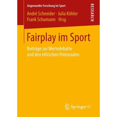 Fairplay im Sport, Taschenbuch von , Springer Fachmedien Wiesbaden GmbH, 978-3-658-21341-1